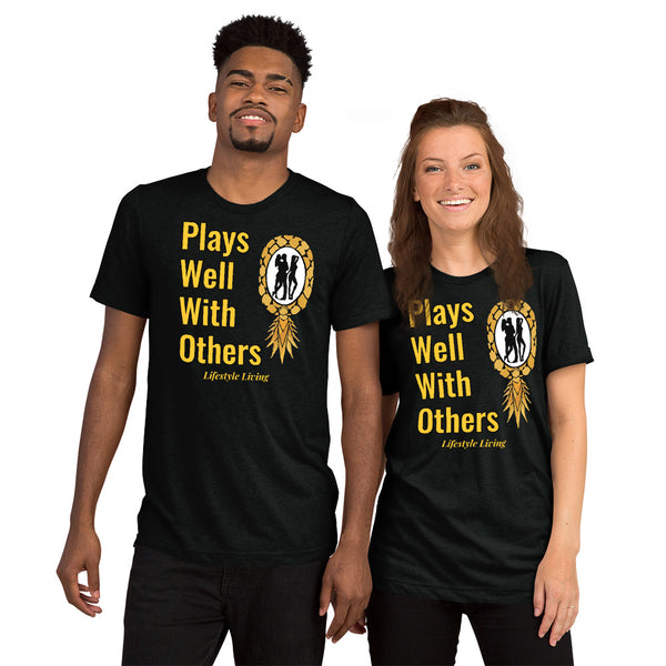 Plays Well With Others Unisex Short Sleeve